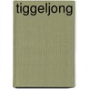 Tiggeljong door Jan Bos