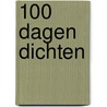 100 Dagen Dichten door Roos Ament