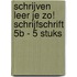 Schrijven leer je zo! Schrijfschrift 5B - 5 stuks