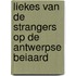 Liekes van De Strangers op de Antwerpse Beiaard