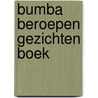 Bumba beroepen gezichten boek door Gert Verhulst