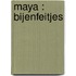 Maya : bijenfeitjes