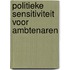 Politieke sensitiviteit voor ambtenaren