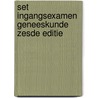 Set ingangsexamen geneeskunde zesde editie by Frederic Van der Cruyssen