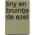 Tiny en Bruintje de ezel