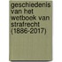 Geschiedenis van het Wetboek van Strafrecht (1886-2017)