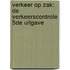 Verkeer op zak: de verkeerscontrole 5de uitgave