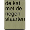 De kat met de negen staarten door Fred