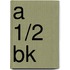 A 1/2 bk