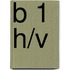 B 1 h/v