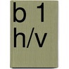 B 1 h/v door Onbekend