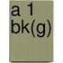 A 1 bk(g)
