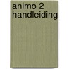 Animo 2 handleiding door Onbekend