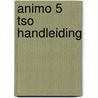 Animo 5 tso handleiding by Unknown