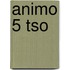 Animo 5 tso