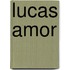 lucas amor