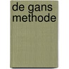 De gans methode by Sophie Verheij