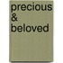 Precious & Beloved