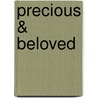 Precious & Beloved door Cindy van Ooijen