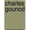 Charles Gounod door Jeannick Vangansbeke