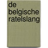 De Belgische ratelslang door Quinten de Zeeuw