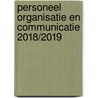 Personeel organisatie en communicatie 2018/2019 door J.C. van den Boogaart