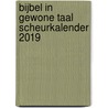 Bijbel in gewone taal scheurkalender 2019 by Nbg