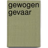 Gewogen gevaar door Acvz