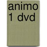 Animo 1 dvd by Unknown