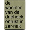 De wachter van de driehoek onrust in Zar-Nak by Luc Embrechts