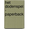 Het Dodenspel - Paperback door Bjorn van den Eynde