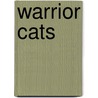 Warrior Cats by Erin Hunter