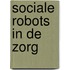 Sociale robots in de zorg