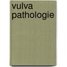 Vulva pathologie by Bram ter Harmsel