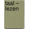 Taal – Lezen by O.H.M. Sanders