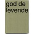God de levende