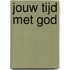 Jouw tijd met God