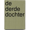 De derde dochter door Nettie Dees