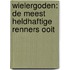 Wielergoden: de meest heldhaftige renners ooit