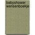 Babyshower wensenboekje