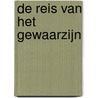 De reis van het gewaarzijn door Riekje Boswijk-Hummel