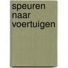 Speuren naar voertuigen door Sandra C. Hessels