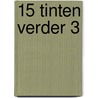 15 Tinten verder 3 door Susan Lyons