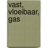 Vast, vloeibaar, gas by Abbie Dunne
