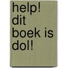 Help! Dit boek is dol! by Richard Byrne