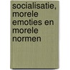 Socialisatie, morele emoties en morele normen door Lieven Pauwels