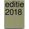 Editie 2018 by Unknown