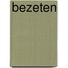 Bezeten by Tim LaHaye