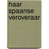 Haar Spaanse veroveraar door Jennie Lucas
