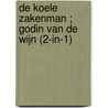 De koele zakenman ; Godin van de wijn (2-in-1) door Brenda Jackson
